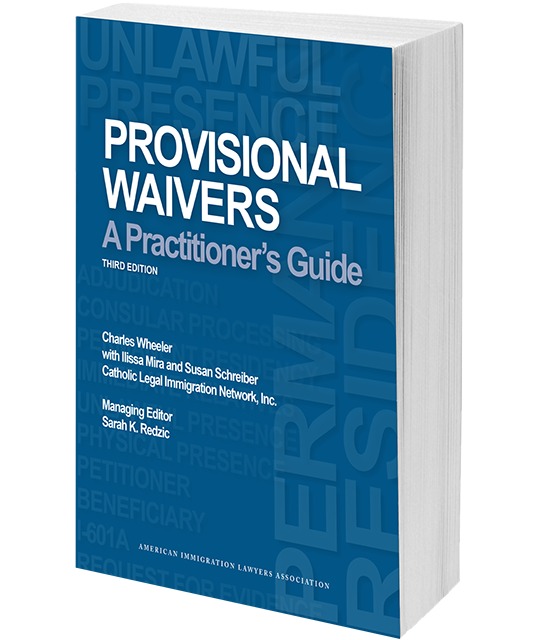 Provisional Waivers: A Practitioner's Guide