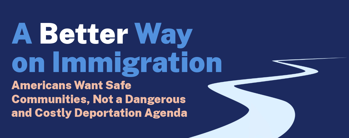A Better Way on Immigration