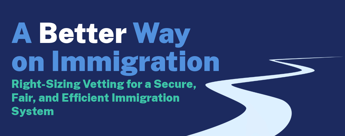 A Better Way on Immigration