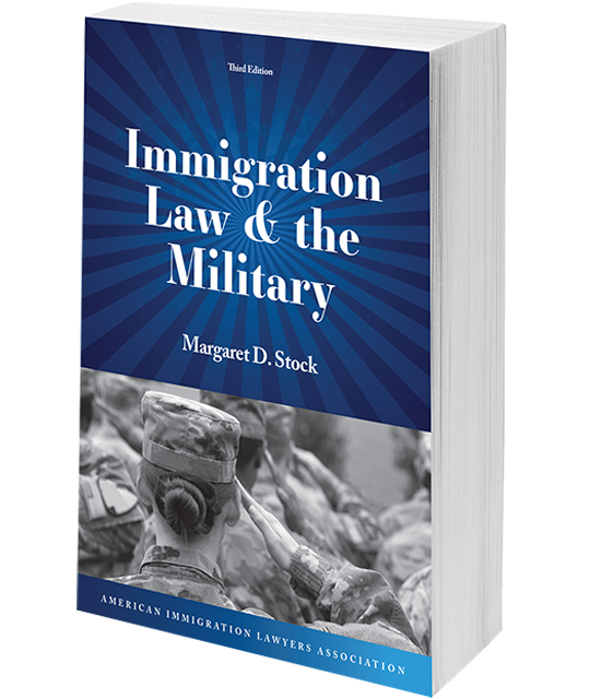 Immigration Law & the Military, 3rd ed.