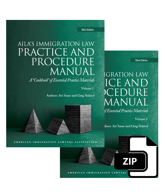 AILA&rsquo;s Immigration Law Practice and Procedure Manual: A “Cookbook 