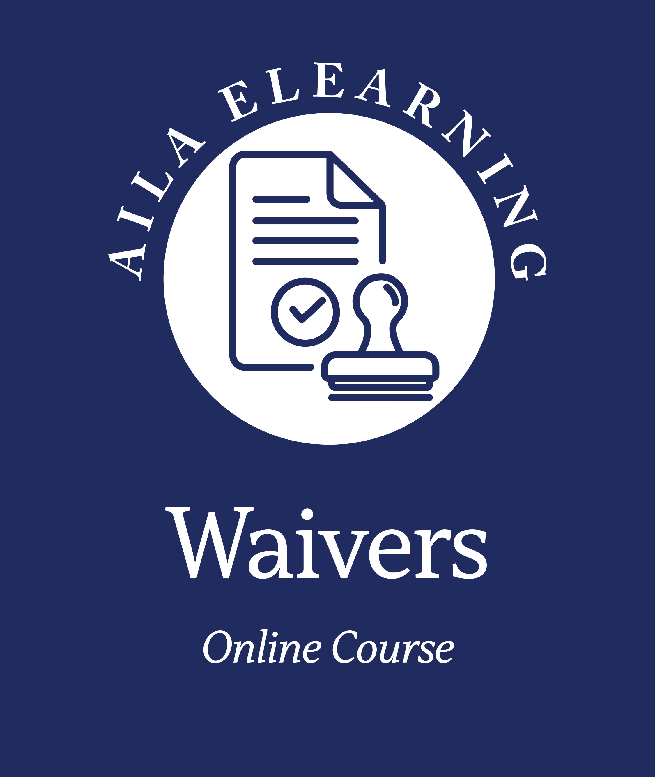 AILA Waivers Online Course