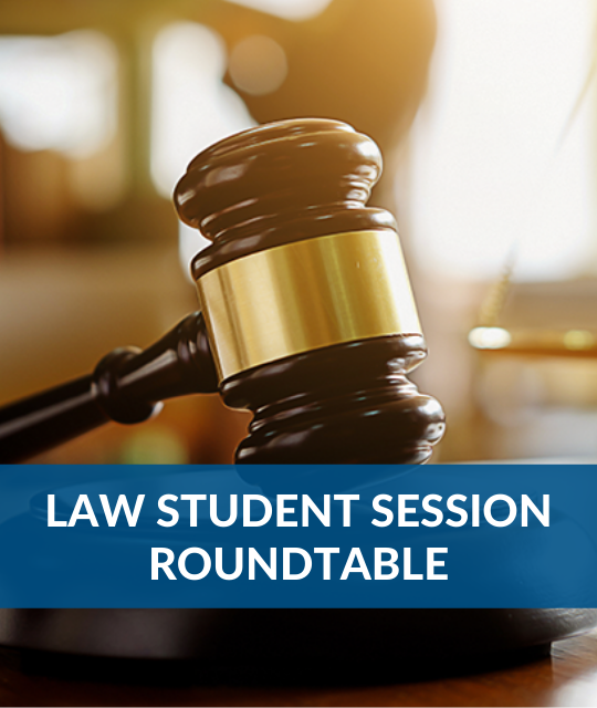 Law Student Session: Comparing Immigration Law in the Academic Setting and Private Practice