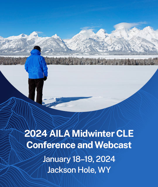 2024 AILA Midwinter Conference and Webcast