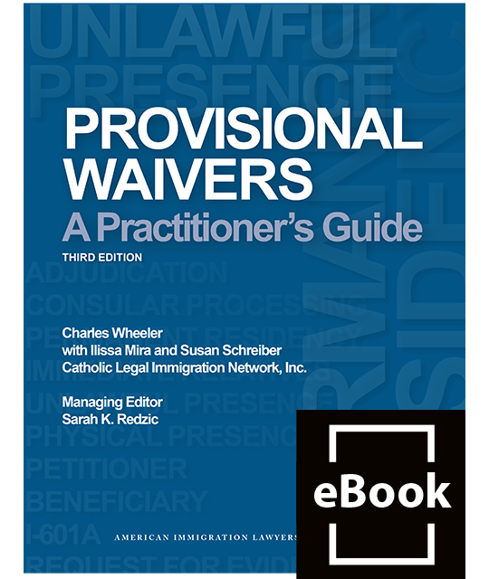 Provisional Waivers: A Practitioner's Guide