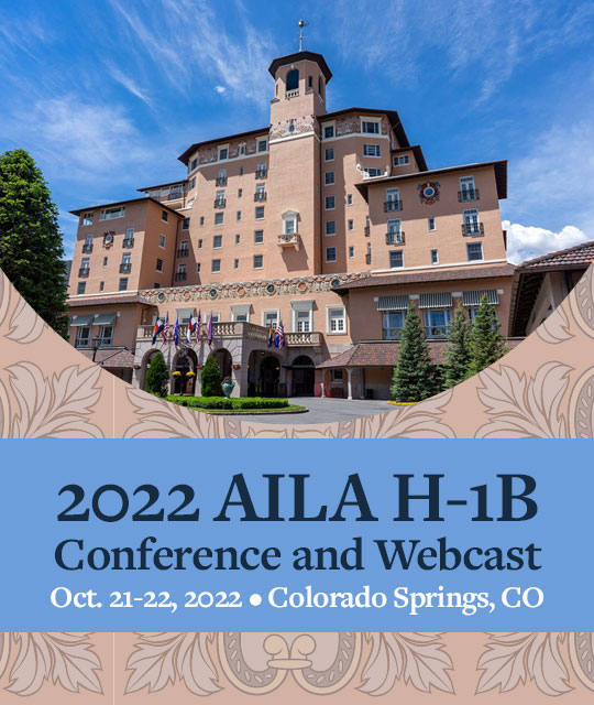 2022 AILA H-1B Conference and Webcast